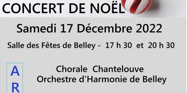 CONCERT DE NOEL de la Chorale CHANTELOUVE, l’AROB et l’orchestre d’HARMONIE de BELLEY